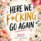 Funny 2027 Wall Calendar Calendar for Women